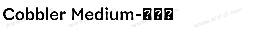 Cobbler Medium字体转换